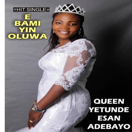 E Bami Yin Oluwa | Boomplay Music