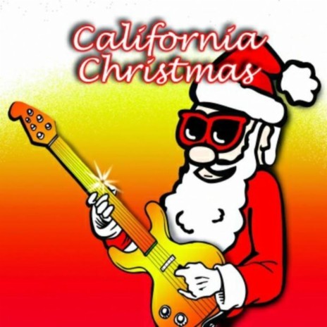 California Christmas | Boomplay Music