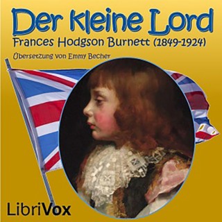 Frances Hodgson Burnett: Der kleine Lord (Fassung 2)