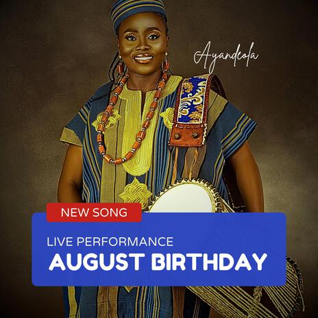 August live birthday song (Live) | Boomplay Music