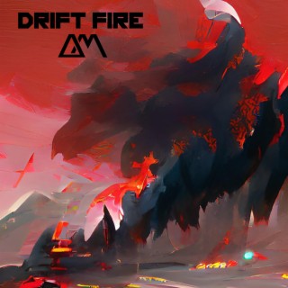 Drift Fire