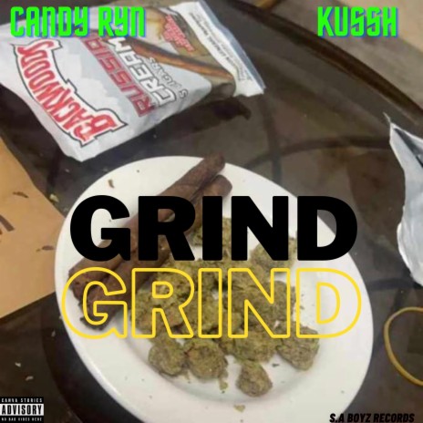 Grind ft. Kussh | Boomplay Music