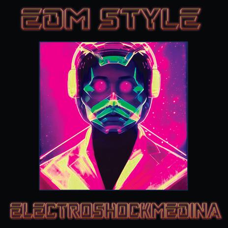 EDM Style (Extended Version) | Boomplay Music