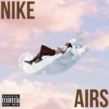 NIKE AIRS | Boomplay Music
