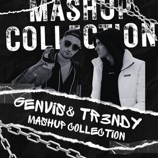 Genvis & Tr3ndy Mashup Collection