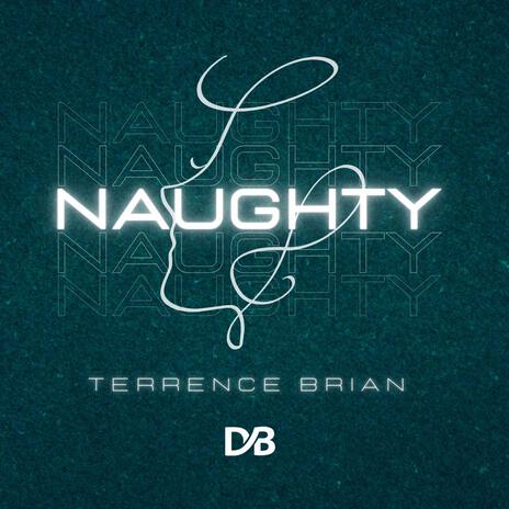 Naughty | Boomplay Music