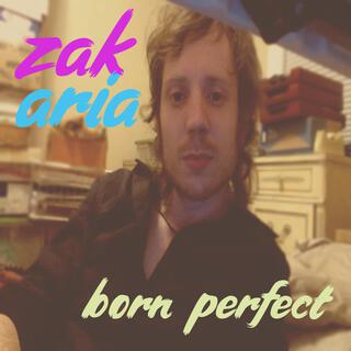 born perfect