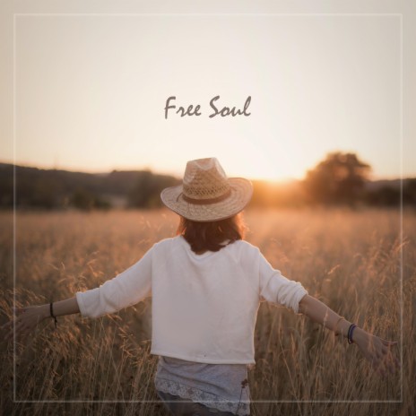 Free Soul | Boomplay Music