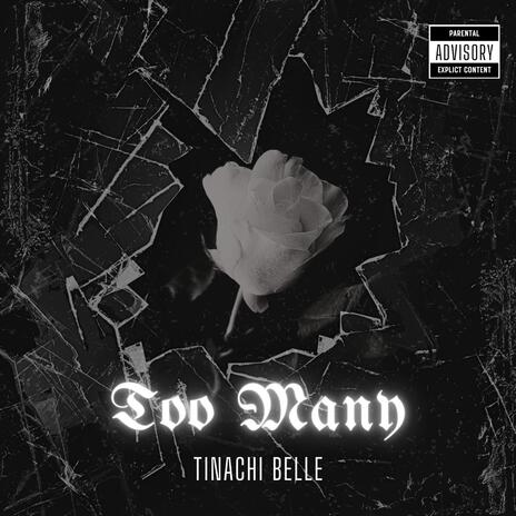 Too Many | Boomplay Music