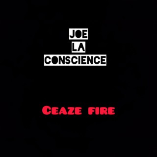 Ceaze fire