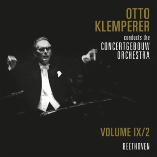 The Concertgebouw Orchestra (Volume 9.2)
