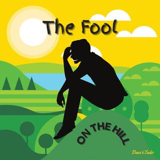 The Fool On The Hill