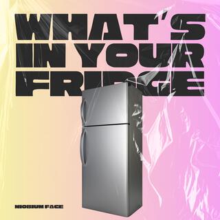 What's in your fridge