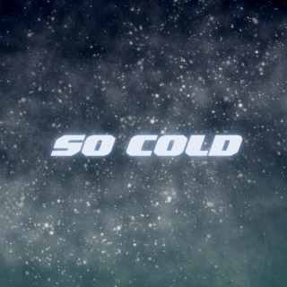 So Cold