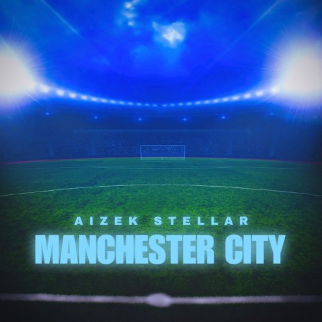 Manchester City | Boomplay Music