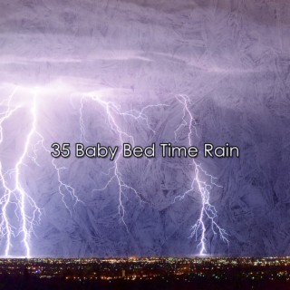 35 Pluie de temps de lit de bébé (2022 Méditation Stormer Records)