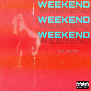 Weekend lyrics | Boomplay Music