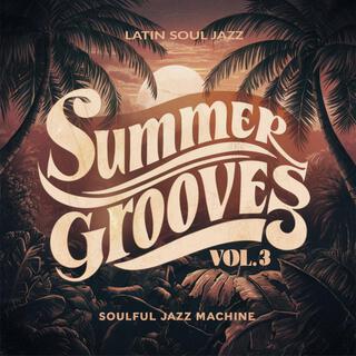 Summer Grooves, Vol. 3