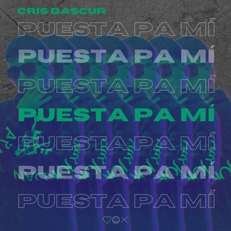 Puesta Pa Mi | Boomplay Music