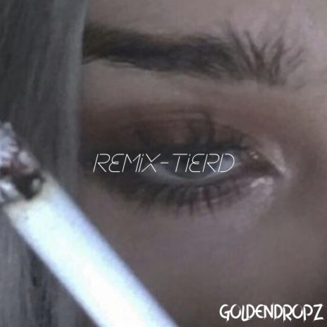 Tired (Remix)