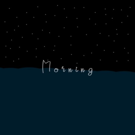 Morning | Boomplay Music