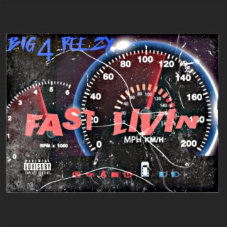 FAST LIVIN