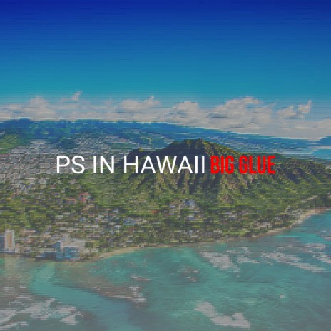 Ps in Hawaii | Boomplay Music