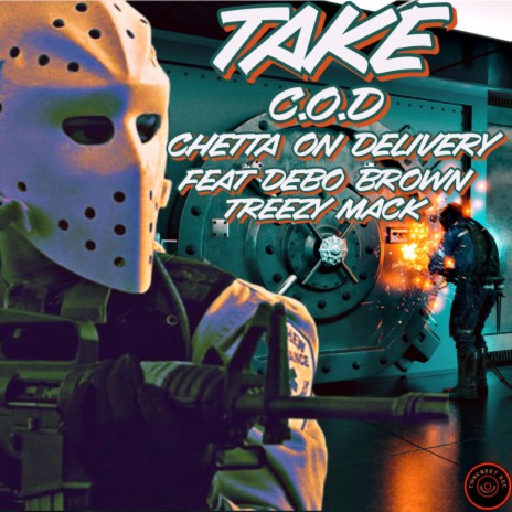 Take ft. DeBo Brown & Treezy Mack