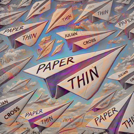 Paper Thin | Boomplay Music