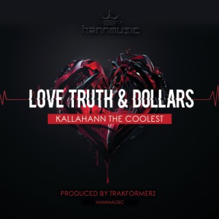 Love Truth & Dollars