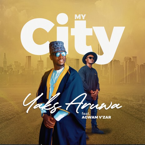 My City ft. Agwam V'zar | Boomplay Music