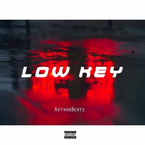 Low Key | Boomplay Music