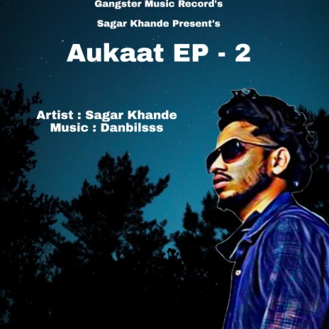 Aukaat Ep -2 | Boomplay Music