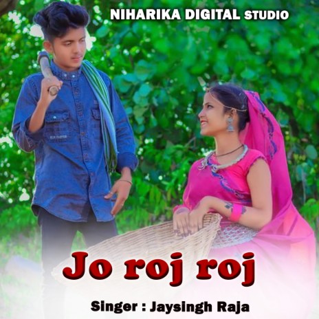 Jo Roj Roj ft. Rani Kushwaha | Boomplay Music