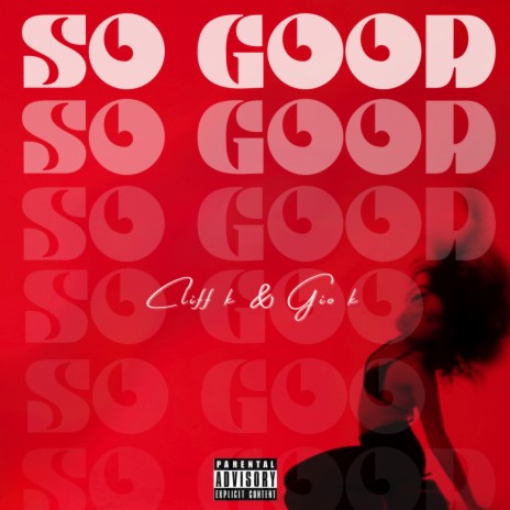 So Good ft. Gio-K | Boomplay Music