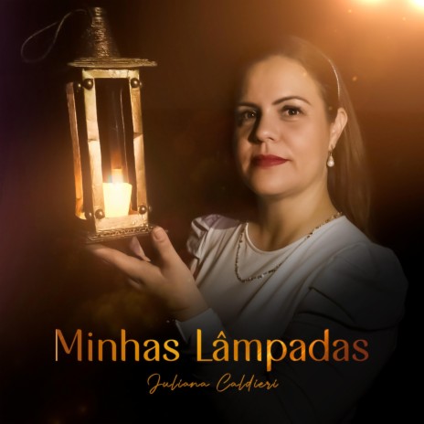 Minhas Lâmpadas ft. Alan Carvalho | Boomplay Music