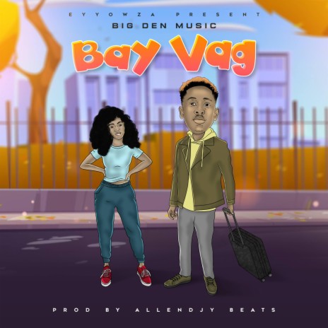 Bay vag | Boomplay Music