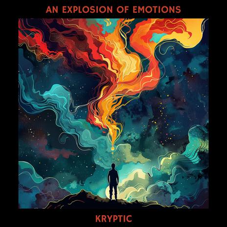 An explosion of emotions | Boomplay Music