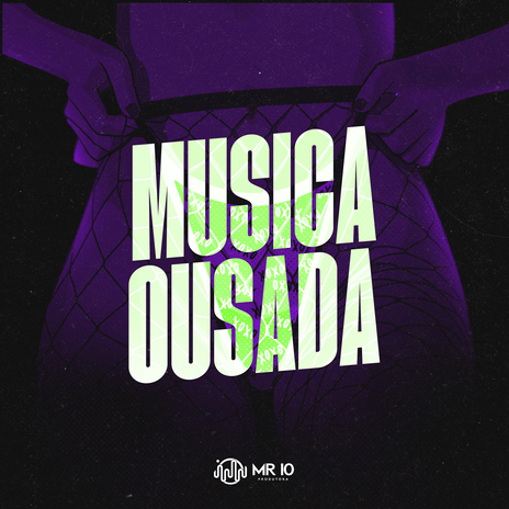 Musica Ousada ft. Itkzin, Vinny do JK & Mc Katia | Boomplay Music