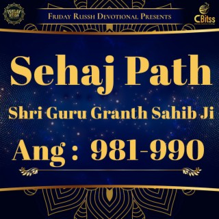 Sehaj Path - Ang 981 to 990