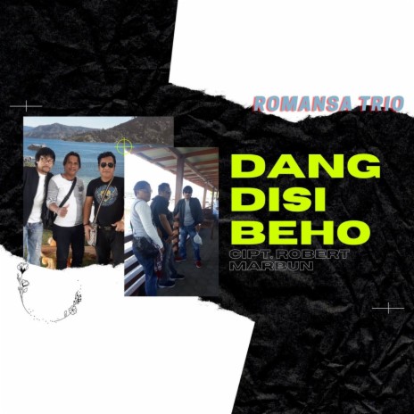 Dang Disi Beho | Boomplay Music