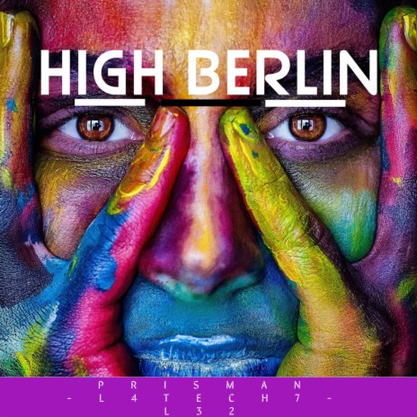 High Berlin ft. l32 & L4tech7