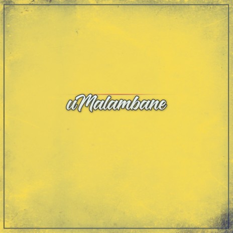 Umalambane | Boomplay Music