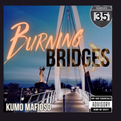 BURNING BRIDGES | Boomplay Music
