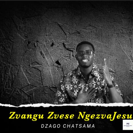 Zvangu Zvese NgezvaJesu (Hymn) | Boomplay Music