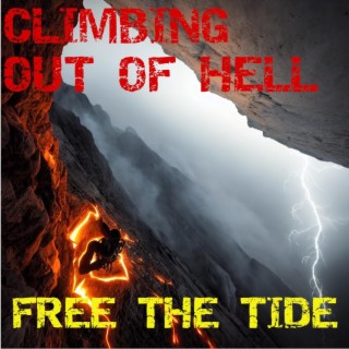 Climbing Out Of Hell