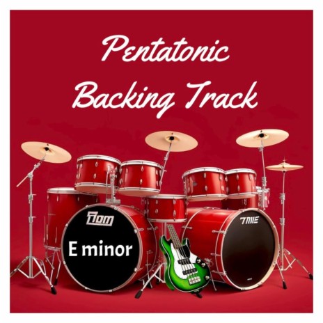 Pentatonic Backing Track (E minor) | Boomplay Music