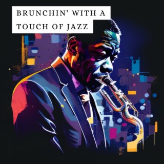 Brunchin' with a Touch of Jazz