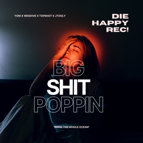 Big Shit Poppin ft. Weighve, Topshot & JTooly | Boomplay Music