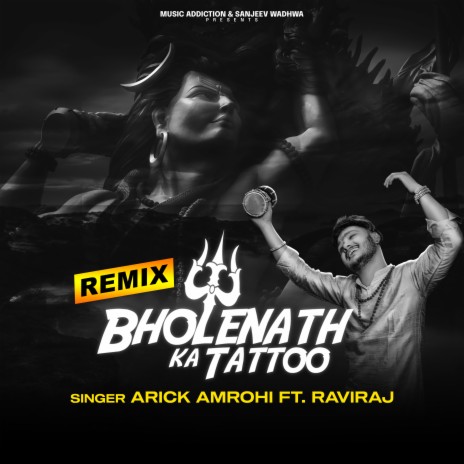 Bholenath Da Tattoo Remix ft. Ravi Raj | Boomplay Music